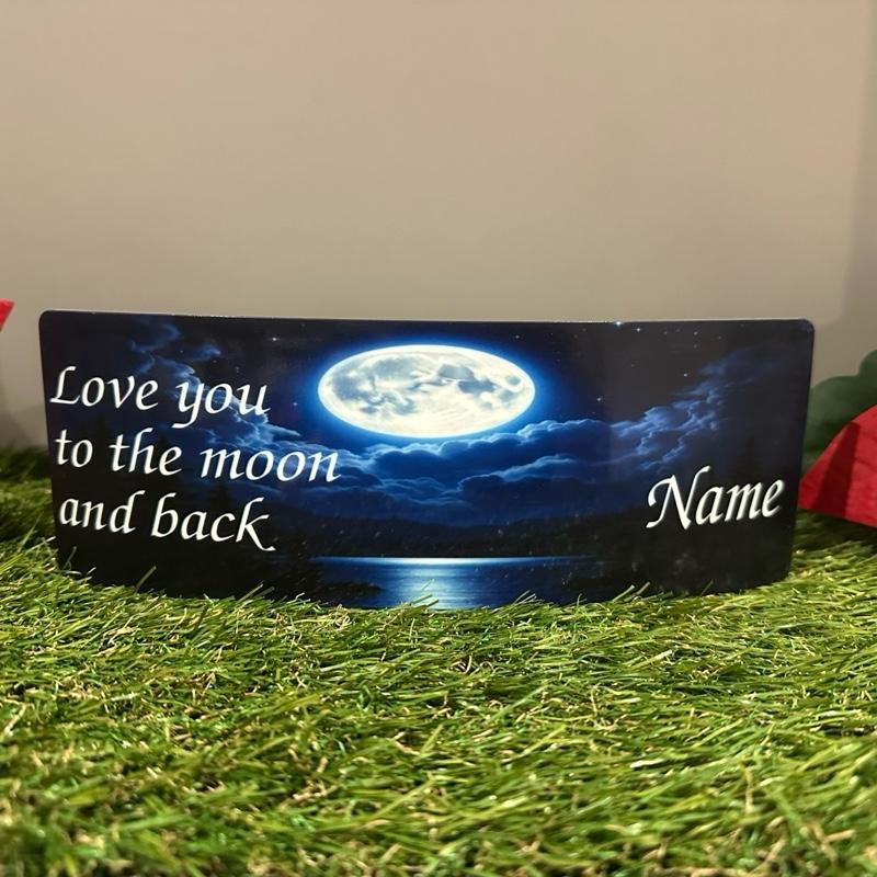 Love you to the moon memorial plaque indoor or outdoor use