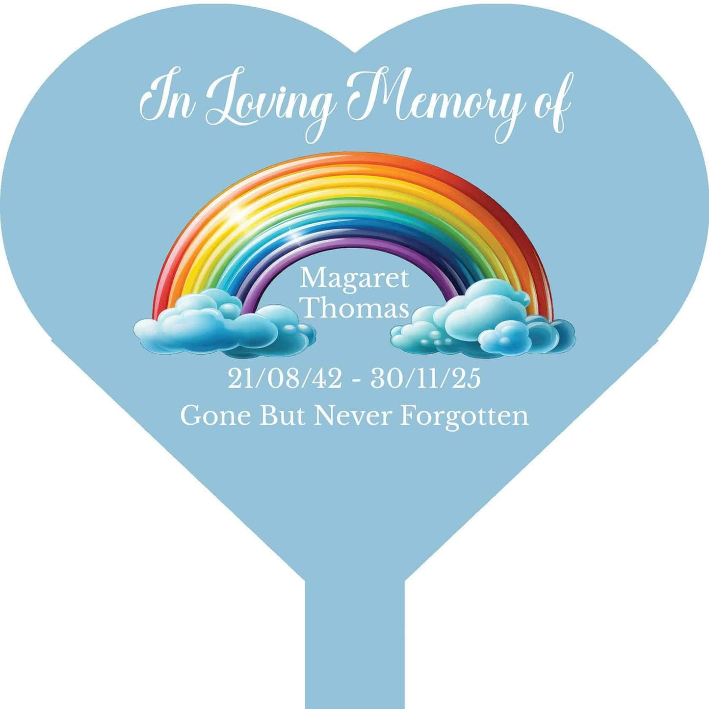 Personalised Rainbow In Loving Memory Heart Memorial Stake Various Colours Available